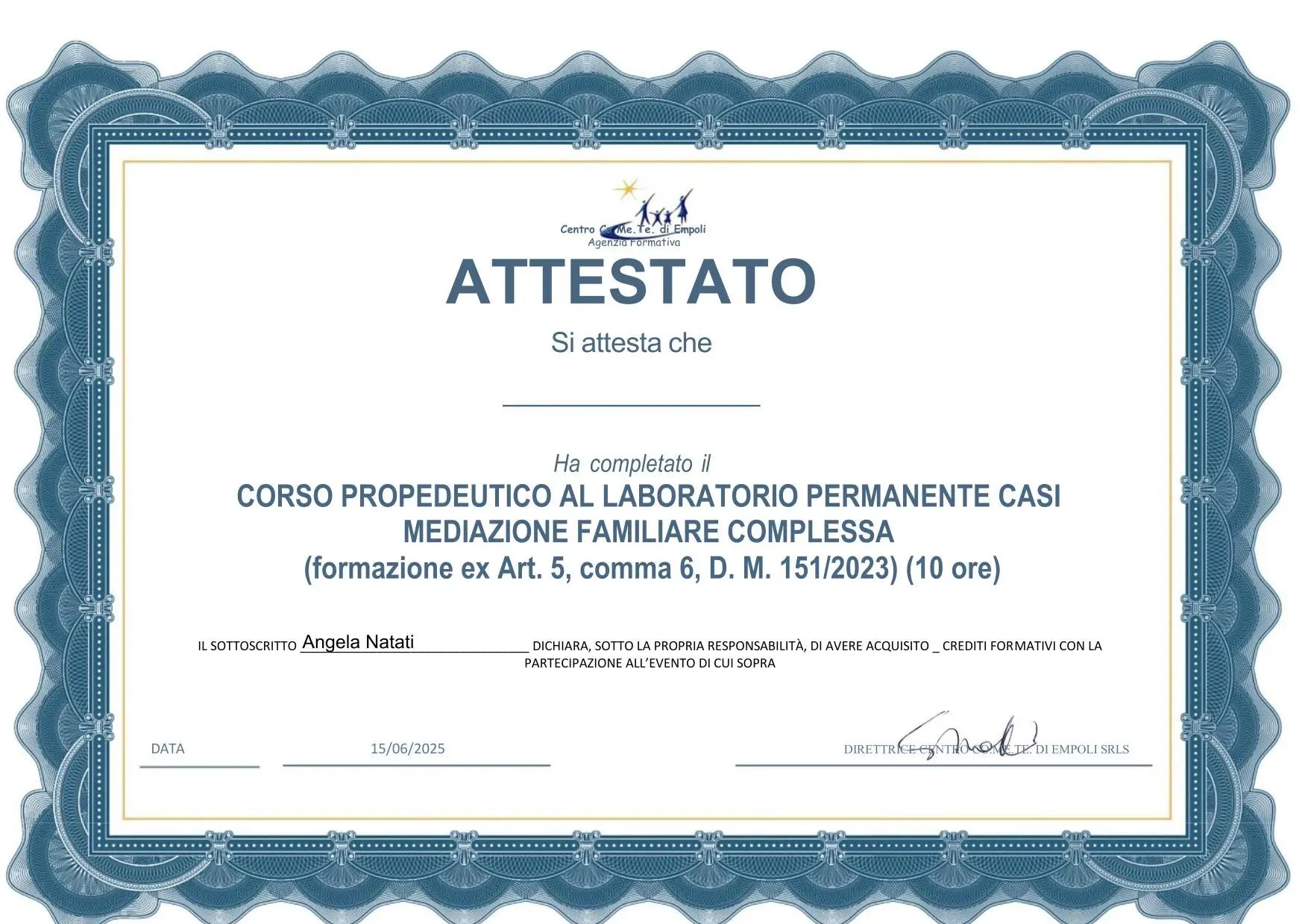 Attestato di partecipazione al "Corso propedeutico al laboratorio permanente casi mediazione familiare complessa" (15-06-2025)